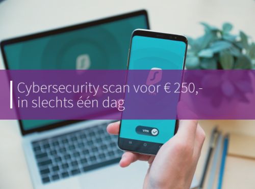 Cybersecurity scan voor €250,- in slechts één dag